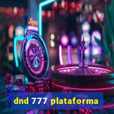 dnd 777 plataforma